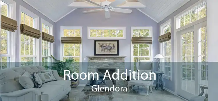 Room Addition Glendora